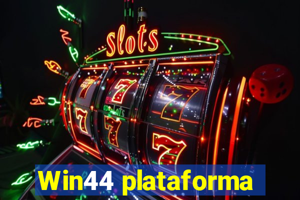 Win44 plataforma